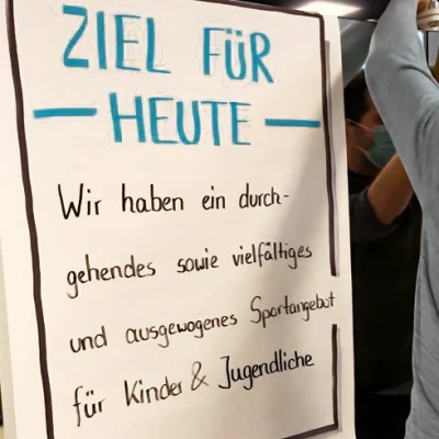 Ziel für den Workshop: Wir haben ein durchgehendes sowie vielfältiges und ausgewogenes Sportangebot für Kinder und Jugendliche